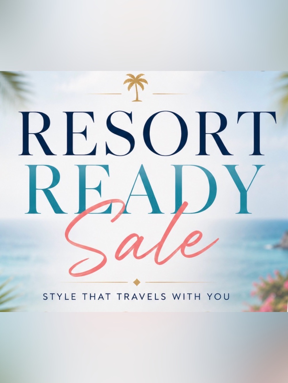 Resort Ready Style!